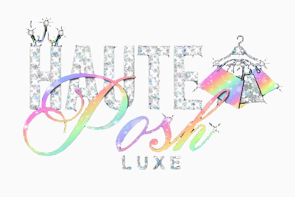 Haute Posh Luxe